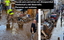 Mosaico formado por dos fotos de la riada en las que se ve agua, gente, coches y escombros. Se lee: "Ayuda para personas con discapacidad intelectual y del desarrollo. Personas con autismo"
